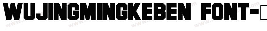 WuJingMingKeBen font字体转换